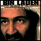 Bin Laden: The Inside Story of the Rise and Fall of the Most Notorious Terrorist in History (Unabridged) audio book by Adam Robinson