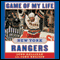 Game of My Life: New York Rangers: Memorable Stories of Rangers Hockey (Unabridged) audio book by John Halligan, John Kreiser