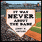 It Was Never About the Babe: The Red Sox, Racism, Mismanagement, and the Curse of the Bambino (Unabridged) audio book by Jerry M. Gutlon