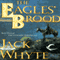 The Eagles' Brood: Camulod Chronicles, Book 3 (Unabridged) audio book by Jack Whyte