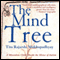 The Mind Tree: A Miraculous Child Breaks the Silence of Autism (Unabridged) audio book by Tito Rajarshi Mukhopadhyay