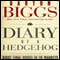 Diary of a Hedgehog: Biggs on the Markets (Unabridged) audio book by Barton Biggs