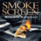 Smoke Screen: Dido Hoare, Book 3 (Unabridged) audio book by Marianne MacDonald