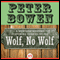 Wolf, No Wolf: A Montana Mystery featuring Gabriel Du Pr, Book 3 (Unabridged) audio book by Peter Bowen