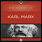 Wisdom of Karl Marx (Unabridged) audio book by The Wisdom Series
