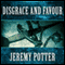 Disgrace and Favour (Unabridged) audio book by Jeremy Potter
