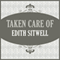 Taken Care Of (Unabridged) audio book by Edith Sitwell