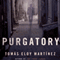 Purgatory (Unabridged) audio book by Tomas Eloy Martinez