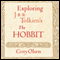Exploring J.R.R. Tolkien's 'The Hobbit' (Unabridged) audio book by Corey Olsen