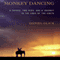 Monkey Dancing: A Father, Two Kids, and a Journey to the Ends of the Earth (Unabridged) audio book by Daniel Glick