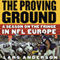 The Proving Ground: A Season on the Fringe in NFL Europe (Unabridged) audio book by Lars Anderson