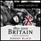 A Brief History of Britain 1851 to 2010: Brief Histories (Unabridged) audio book by Jeremy Black