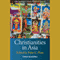Christianities in Asia (Unabridged) audio book by Peter C. Phan