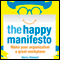 The Happy Manifesto (Unabridged) audio book by Henry Stewart