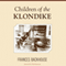 Children of the Klondike (Unabridged) audio book by Frances Backhouse