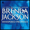 Whispered Promises (Unabridged) audio book by Brenda Jackson