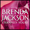 Eternally Yours (Unabridged) audio book by Brenda Jackson