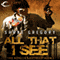 All That I See: The King of Clayfield, Book 2 (Unabridged) audio book by Shane Gregory
