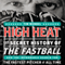 High Heat: The Secret History of the Fastball and the Improbable Search for the Fastest Pitcher of All Time (Unabridged) audio book by Tim Wendel