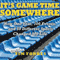It's Game Time Somewhere: How One Year, 100 Events, and 50 Different Sports Changed My Life (Unabridged) audio book by Tim Forbes