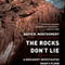 The Rocks Don't Lie (Unabridged) audio book by David R. Montgomery