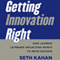 Getting Innovation Right: How Leaders Leverage Inflection Points to Drive Success (Unabridged) audio book by Seth Kahan