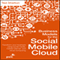 Business Models for the Social Mobile Cloud: Transform Your Business Using Social Media, Mobile Internet, and Cloud Computing (Unabridged) audio book by Ted Shelton