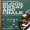 Blood, Sweat and Chalk: Inside Football's Playbook: How the Great Coaches Built Today's Game (Unabridged) audio book by Tim Layden