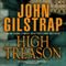 High Treason: A Jonathan Grave Thriller, Book 5 (Unabridged) audio book by John Gilstrap