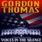 Voices in the Silence (Unabridged) audio book by Gordon Thomas