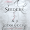 Seeders: A Novel (Unabridged) audio book by A. J. Colucci