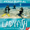 Ladyfish (Unabridged) audio book by Andrea Bramhall