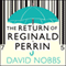 The Return of Reginald Perrin: Reginald Perrin Series, Book 2 (Unabridged) audio book by David Nobbs