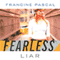 Liar: Fearless, Book 10 (Unabridged) audio book by Francine Pascal