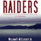 Raiders: A Novel: The Highliners Trilogy, Book #3 (Unabridged) audio book by William B. McCloskey