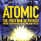 First War of Physics: The Secret History of the Atom Bomb 1939-1949 (Unabridged) audio book by Jim Baggott