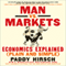 Man vs. Markets: Economics Explained (Plain and Simple) (Unabridged) audio book by Paddy Hirsch