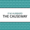 The Causeway (Unabridged) audio book by P. M. Hubbard