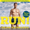 Run!: 26.2 Stories of Blisters and Bliss (Unabridged) audio book by Dean Karnazes