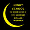 Night School: Wake Up to the Power of Sleep (Unabridged) audio book by Richard Wiseman