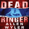 Dead Ringer (Unabridged) audio book by Allen Wyler