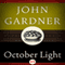 October Light (Unabridged) audio book by John Gardner