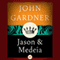 Jason and Medeia (Unabridged) audio book by John Gardner