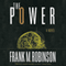 The Power (Unabridged) audio book by Frank M. Robinson