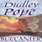Buccaneer (Unabridged) audio book by Dudley Pope