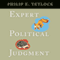Expert Political Judgment: How Good is it? How can We Know? (Unabridged) audio book by Philip E. Tetlock