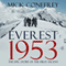 Everest 1953: The Epic Story of the First Ascent (Unabridged) audio book by Mick Conefrey