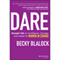 Dare: Straight Talk on Confidence, Courage, and Career for Women in Charge (Unabridged) audio book by Becky Blalock