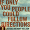 If Only You People Could Follow Directions (Unabridged) audio book by Jessica Hendry Nelson