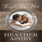 Forget Me Not: Love in the Fleet, Book 2 (Unabridged) audio book by Heather Ashby